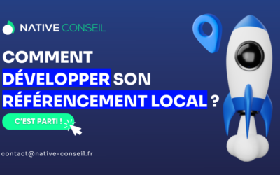 Comment développer son référencement local ?