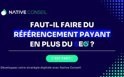 Faut-il combiner SEO et SEA ?