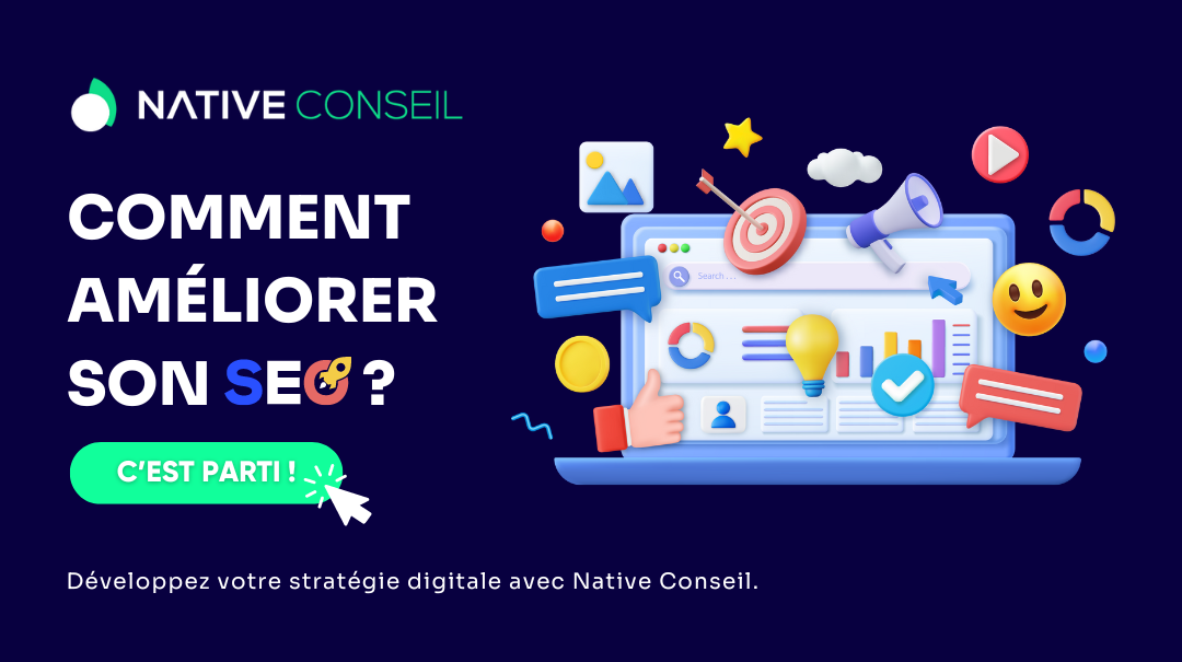 Native Conseil - Comment améliorer son SEO ?